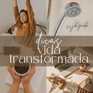 Dicas para vida transformada por meio de hábitos saudáveis.