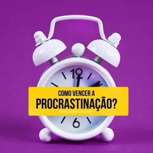 PROCRASTINAÇÃO